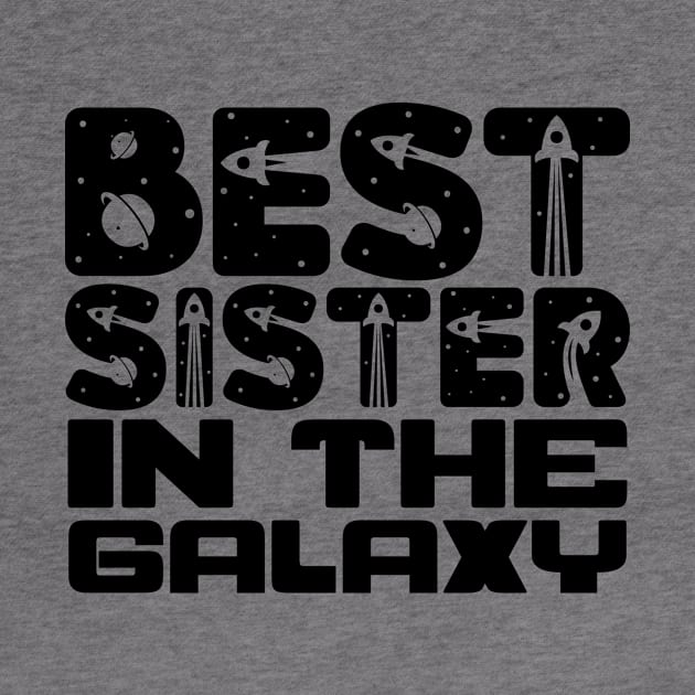 Best Sister in the Galaxy by colorsplash